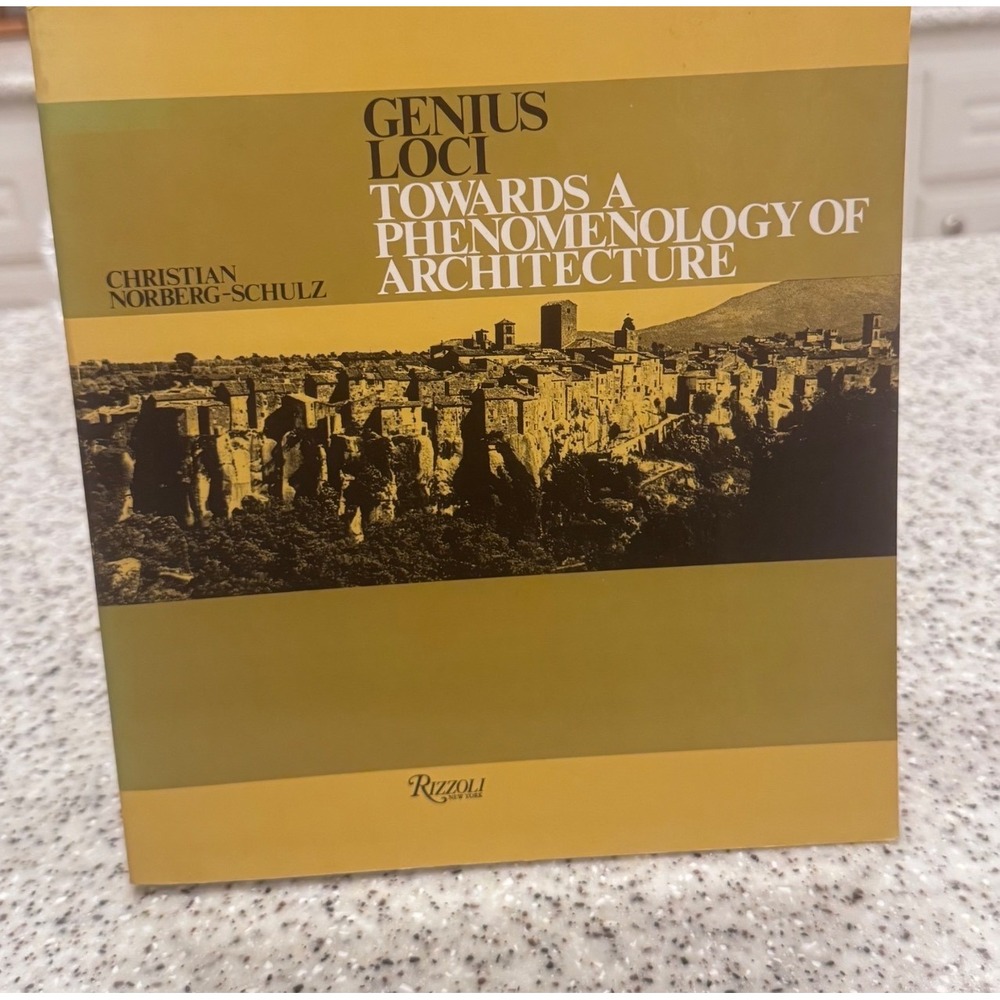 Genius Loci Towards A Phenomenology of Architecture Rizzoli Book '79 Reprint '84